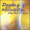 Product Image: Bishop Paul S Morton - Dealing With Impossibilities (re-issue)