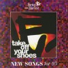 Product Image: Spring Harvest - New Songs For '95: Take Off Your Shoes