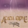Acacia Grove - Acacia Grove