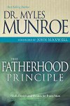 Myles Munroe - The Fatherhood Principle