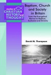 David Thompson - Baptism Church and Society in Britain