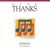 Product Image: Don Moen - Hosanna Classics: Give Thanks