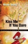 Nicole Young - Kiss Me If You Dare