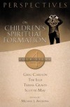 Mark J Anthony - Perspectives on Children's Spiritual Formation: Four Views