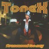 Tonex - Pronounced Toe-nay