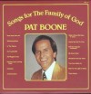 Product Image: Pat Boone - Songs For The Family Of God