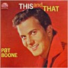 Product Image: Pat Boone - This And That