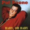 Product Image: Pat Boone - Baby Oh Baby