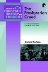 Donald Fortson - The Presbyterian Creed