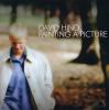 David Hind - Painting A Picture