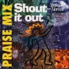 Product Image: Spring Harvest - Praise Mix: Shout It Out