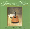 Product Image: Nick Fletcher - Classical Praise Guitar: Soften My Heart
