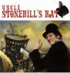 Product Image: Randy Stonehill - Uncle Stonehill's Hat