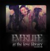 Everlife - At The Love Library