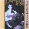 Product Image: Randy Travis - Heroes & Friends