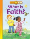 Virginia Mueller - What Is Faith?