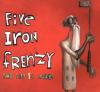 Five Iron Frenzy - The End Is Near