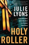 Lyons Julie - Holy Roller