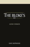 Dave Hopwood - The Bloke's Bible