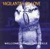 Vigilantes Of Love - Welcome To Struggleville