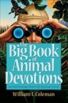 William L Coleman - The Big Book Of Animal Devotions
