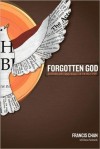 Francis Chan - Forgotten God