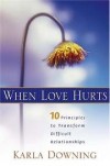 Karla Downing - When Love Hurts