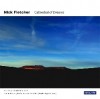 Nick Fletcher - Cathedral Of Dreams