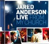 Product Image: Jared Anderson - Live From My Church