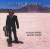 Product Image: Sammy Horner - International Desert Songs