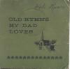 Product Image: Kate Miner - Old Hymns My Dad Loves