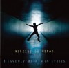 Heavenly Rain Ministries - Walking On Water