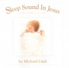 Product Image: Michael Card - Sleep Sound In Jesus: Gentle Lullabies For Baby