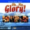 Bill & Gloria Gaither and Their Homecoming Friends - Oh, My, Glory!