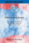 James Renihan - Edification and Beauty (Studies in Baptist History and Thought)