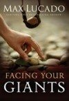 Max Lucado - Facing Your Giants