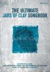 Product Image: Jars of Clay - The Ultimate Jars Of Clay Songbook
