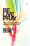 Becca Dean - Be Live Pray