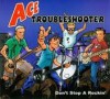 Product Image: Ace Troubleshooter - Don't Stop A Rockin'