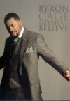 Product Image: Byron Cage - Faithful To Believe