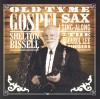 Product Image: Shelton Bissell With The Carol Lee Singers - Old Tyme Gospel Sax Sing-Along