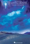 Product Image: Casting Crowns - Peace On Earth Songbook