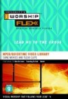 iWorship - iWorship Flexx MPEG DVD Library - Lead Me to the Cross