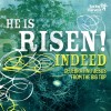 Spring Harvest - He Is Risen! Indeed: Celebrating Jesus From The Big Top