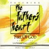 Vineyard Music, Eddie Espinosa, Davis Hill - Touching The Father's Heart 6: Fire Of God
