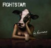 Fightstar - Be Human 