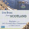 Various - Live Brass From Scotland: Highlights Of The 2003 Scottish Open Championships