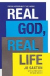 Jo Saxton - Real God Real Life