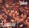 Taize - Cantate