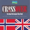 Royal Norwegian Navy Band - Crossover